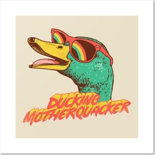 Ducking Motherquacker Posters and Art